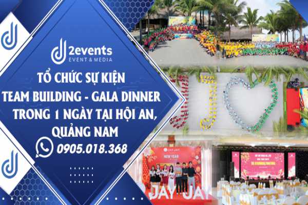 Tổ Chức Team Building Kết Hợp Gala Dinner Tại Đà Nẵng Hội An Huế