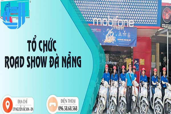 tổ chức road show tại đà nẵng d2events